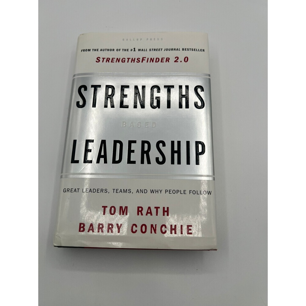 Strengths Based Leadership Hardcover Tom Rath Barry Conchie Gallup Press